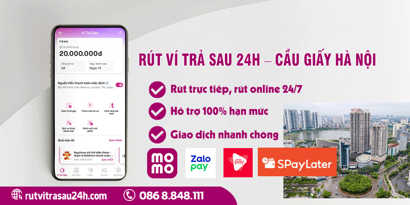 Rút Ví Trả Sau Cầu Giấy