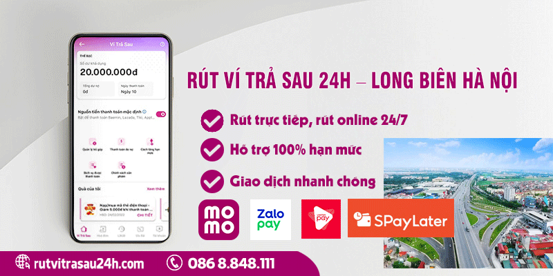 Rút Ví Trả Sau Long Biên Là Gì?