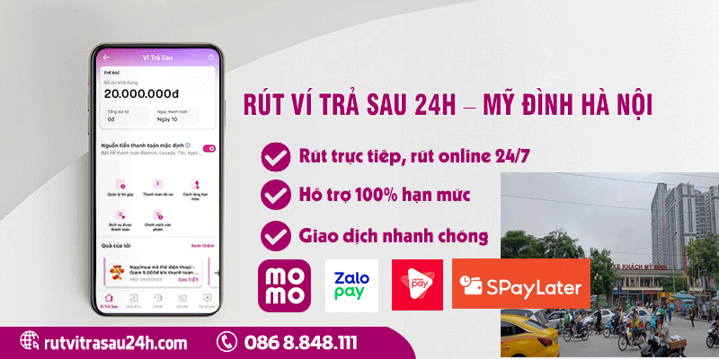 Rút Ví Trả Sau Mỹ Đình Là Gì?