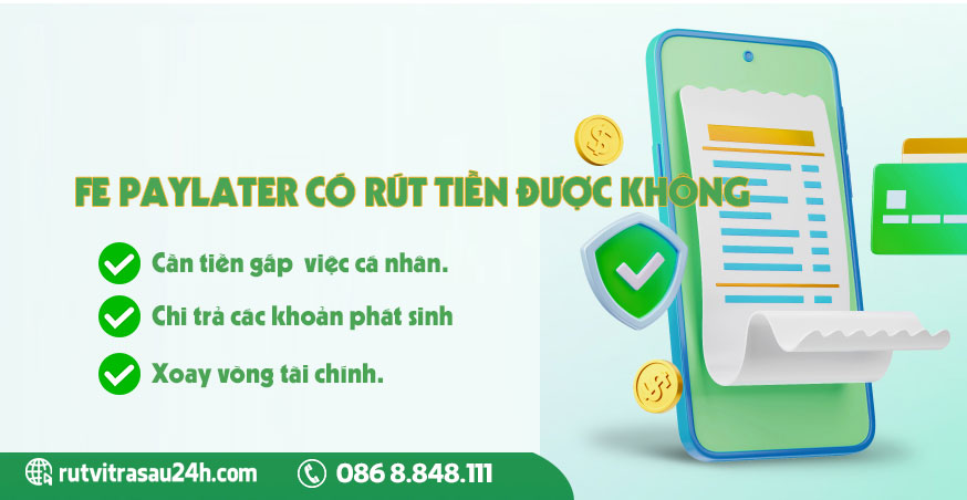 FE PayLater Có Rút Tiền Được Không?