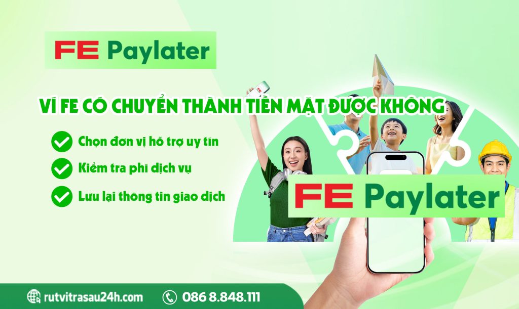 Ví FE Có Chuyển Thành Tiền Mặt Được Không?