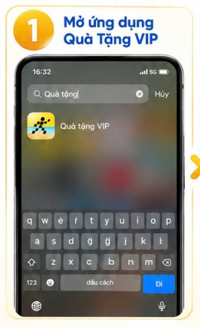 Bước 1: Mở ứng dụng Quà Tặng VIP